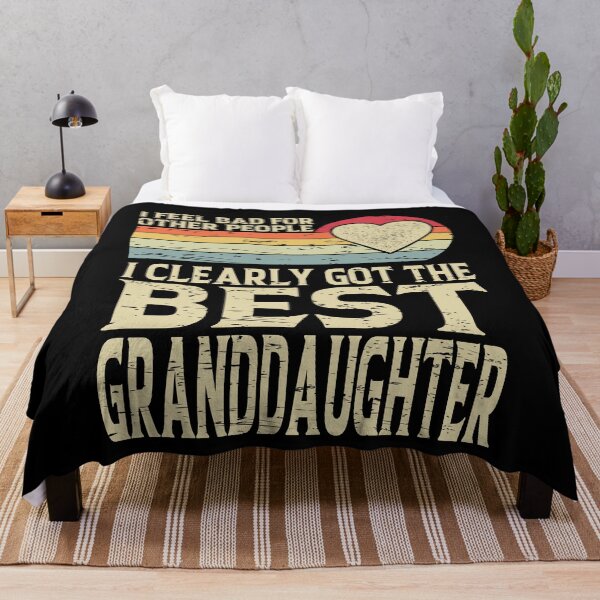 Item preview, I Feel Bad For Other People I Clearly Got The Best Granddaughter |creative fathers day Gift designed and sold by YAHIA-14.