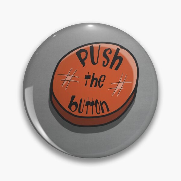 Item preview, Push the button designed and sold by HilpArt.