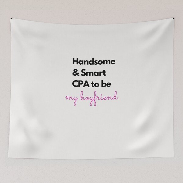 Item preview, Handosme and smart CPA to be. My boyfriend. Stylish Text Design. designed and sold by Evartdesign.