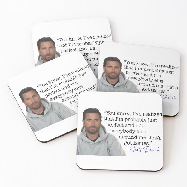 Item preview, Scott Disick quote designed and sold by CSaviano.