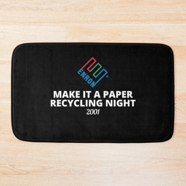 Item preview, Enron Make it a Paper Recycling Night  designed and sold by Marcela872020.