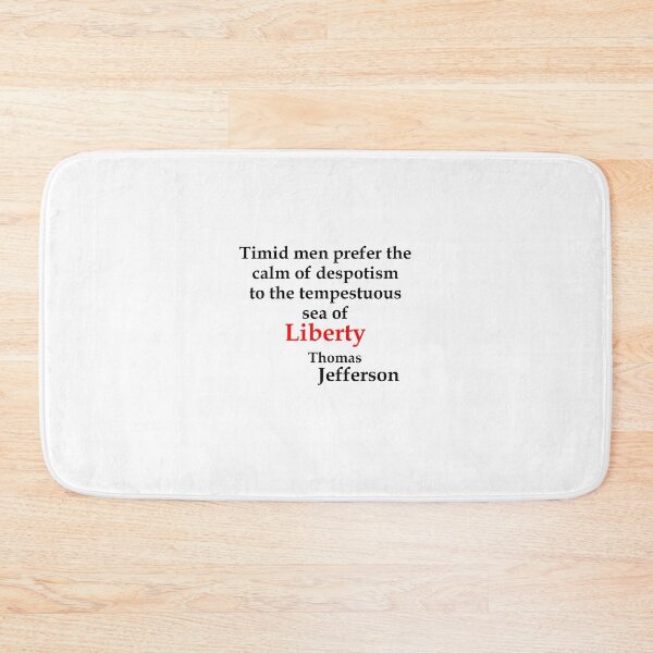 Item preview, Timid men - Thomas Jefferson (WhiteT) designed and sold by OleKurmudgeon.
