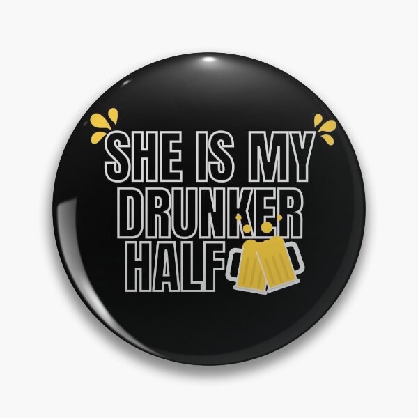 Item preview, She is my drunker Half - perfect gift for wife, girlfriend designed and sold by PeaceyArt.