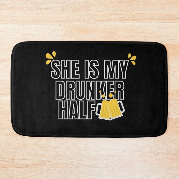 Item preview, She is my drunker Half - perfect gift for wife, girlfriend designed and sold by PeaceyArt.