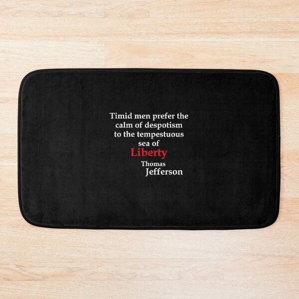Item preview, Timid men - Thomas Jefferson (WhiteT) designed and sold by OleKurmudgeon.