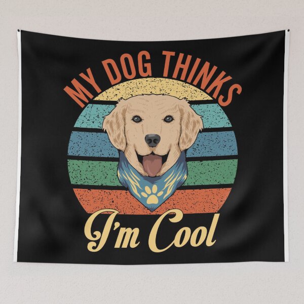Item preview, My Dog thinks I'm Cool designed and sold by Rickann.