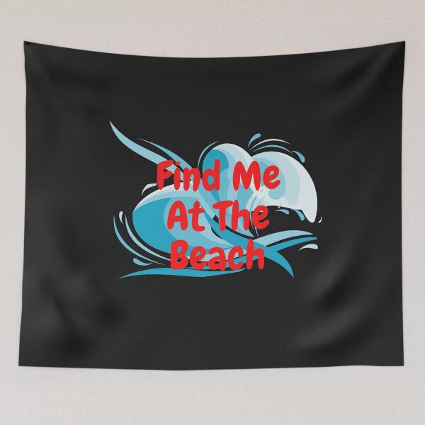 Item preview, Find Me At The Beach designed and sold by Built After 5.
