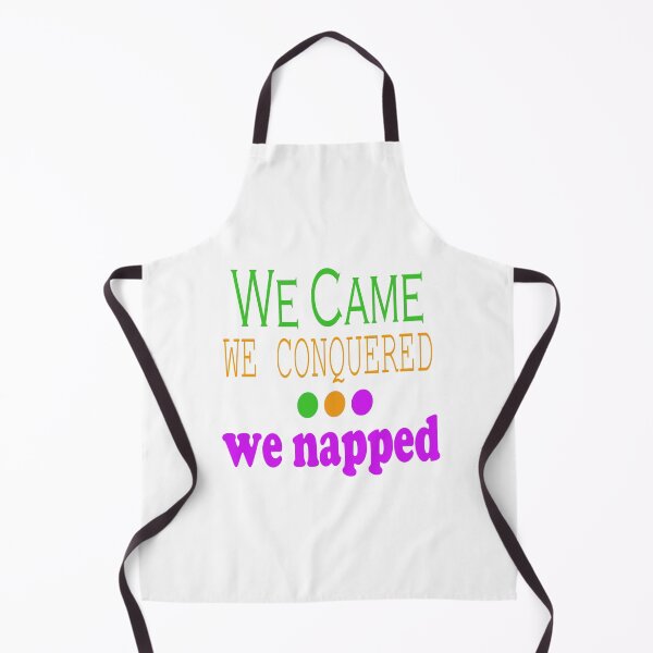 Item preview, We Came, Conquered, Napped (GOP) designed and sold by SamIsWhat8.