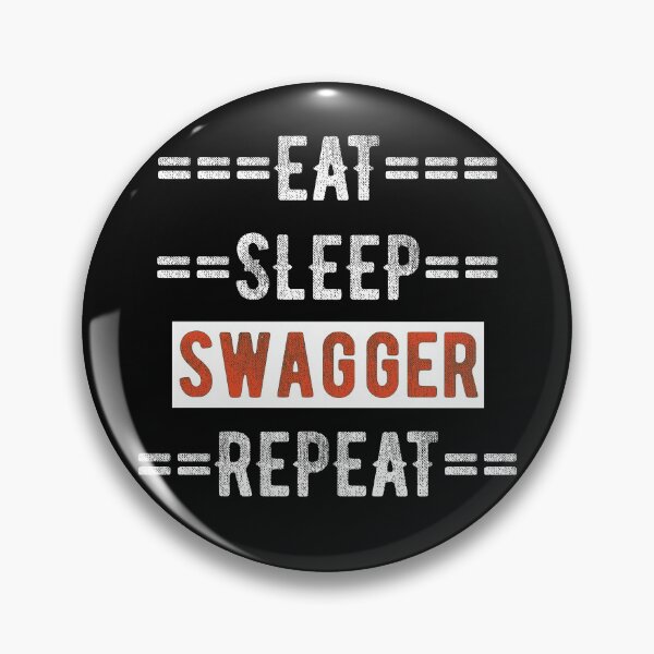 Item preview, Eat Sleep Swagger Repeat designed and sold by TrndSttr.