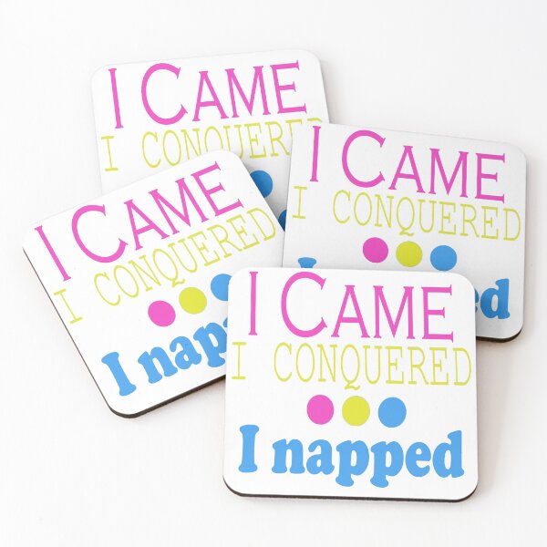Item preview, I Came, Conquered, Napped (PYB) designed and sold by SamIsWhat8.