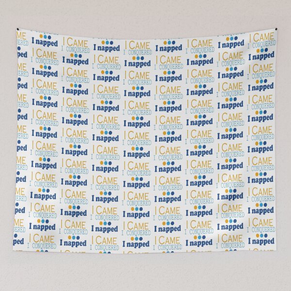 Item preview, I Came, Conquered, Napped (OBB) designed and sold by SamIsWhat8.