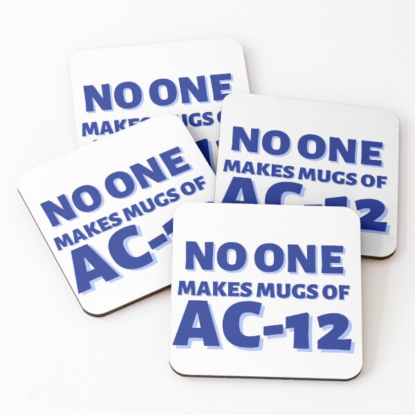 Item preview, nobody makes mugs of AC-12 designed and sold by VanVleckDesigns.