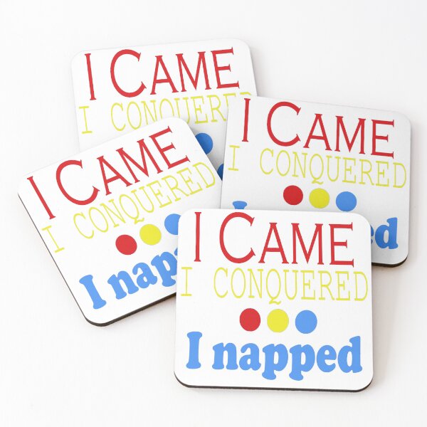Item preview, I Came, Conquered, Napped (RYB) designed and sold by SamIsWhat8.