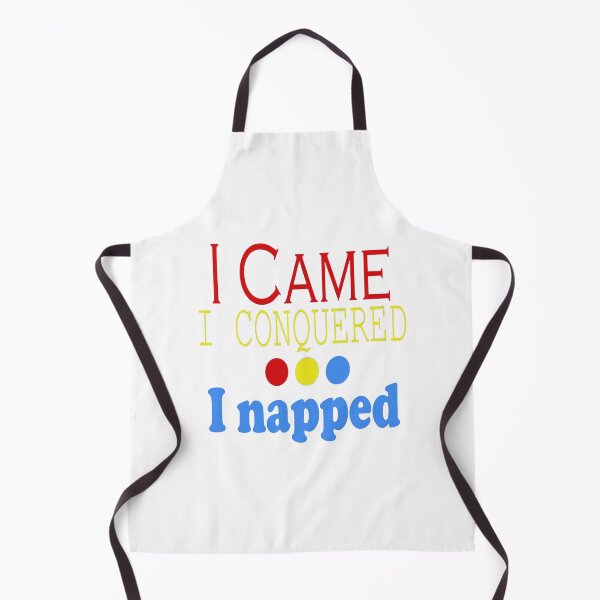 Item preview, I Came, Conquered, Napped (RYB) designed and sold by SamIsWhat8.