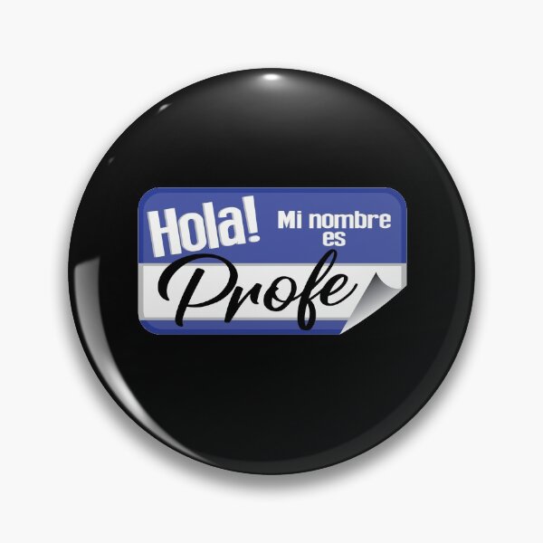 Item preview, Spanish Teacher Nametag – Profe designed and sold by TrndSttr.