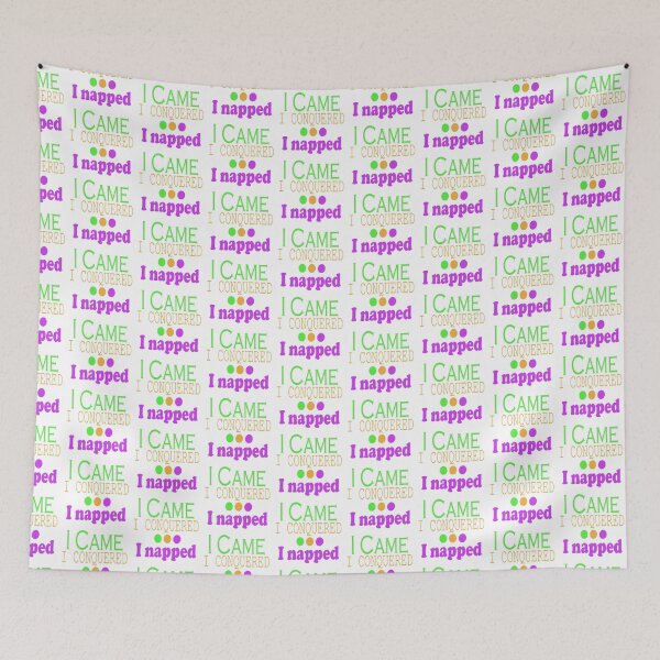 Item preview, I Came, Conquered, Napped (GOP) designed and sold by SamIsWhat8.