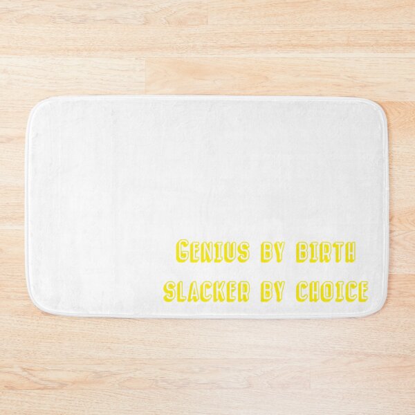 Item preview, Genius by birth slacker by choice designed and sold by SoCindy.