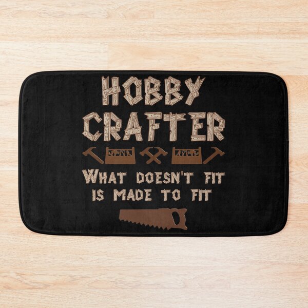 Item preview, hobby crafter what doesn't fit is made to fit designed and sold by tada-leipzig.