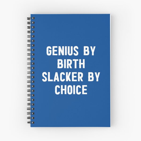 Item preview, Genius By Birth Slacker By Choice #1 designed and sold by SalahBlt.