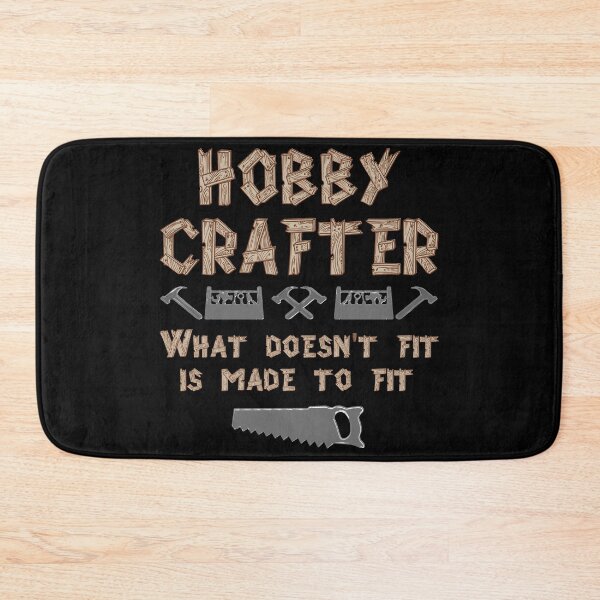 Item preview, hobby crafter what doesn't fit is made to fit designed and sold by tada-leipzig.