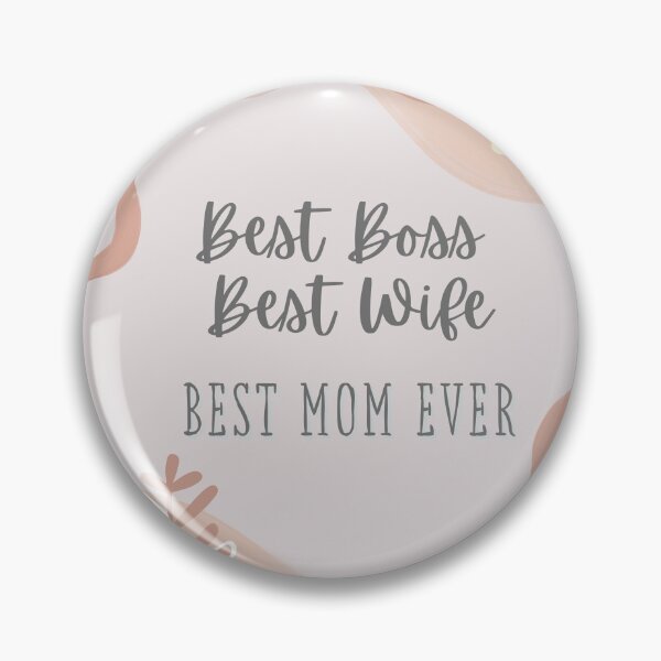 Item preview, Best Boss, Best Wife, Best Mom Ever designed and sold by ForeverInColors.