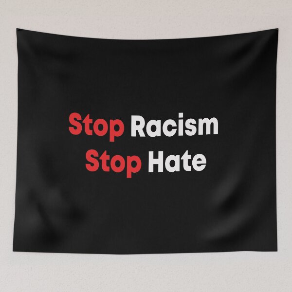 Item preview, Stop Racism Stop Hate designed and sold by medchb.