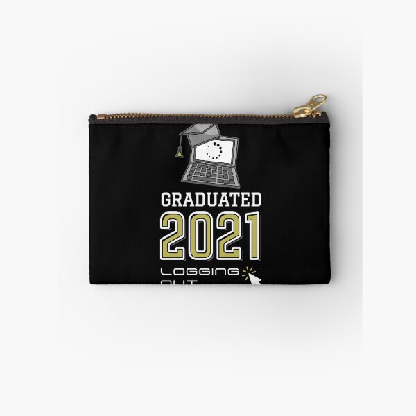 Item preview, Graduated 2021 Logging Out... Funny Graduate Design designed and sold by modernfamgear.