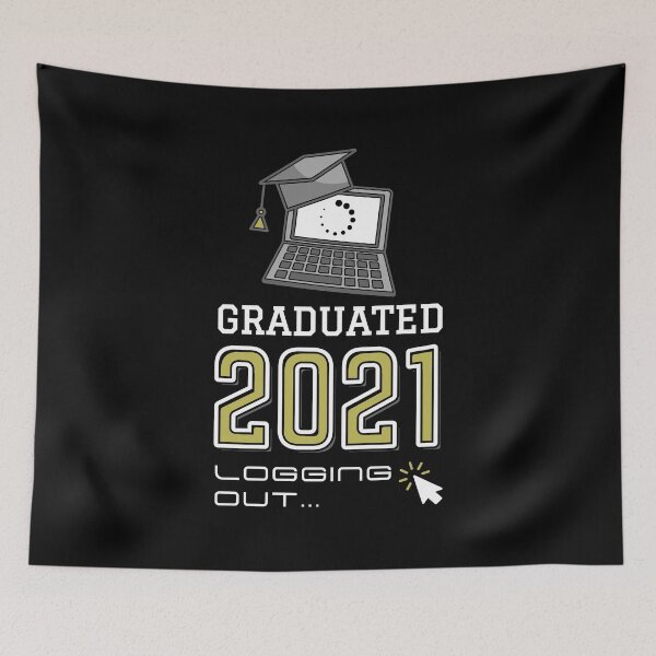 Item preview, Graduated 2021 Logging Out... Funny Graduate Design designed and sold by modernfamgear.