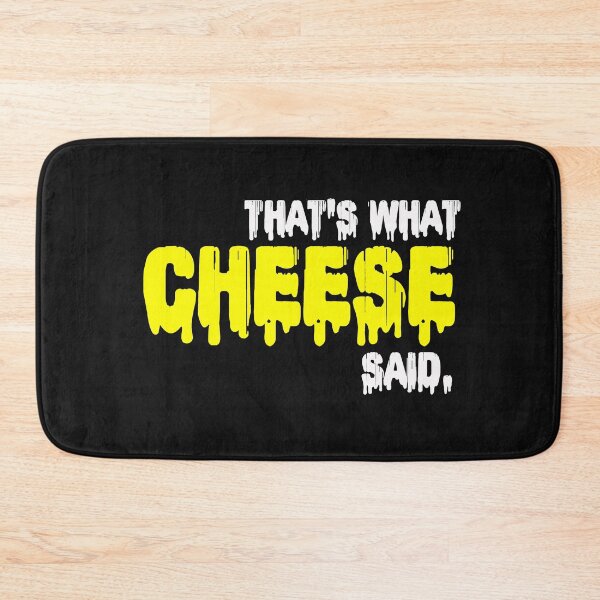 Item preview, that what cheese said designed and sold by DonmedPro1.