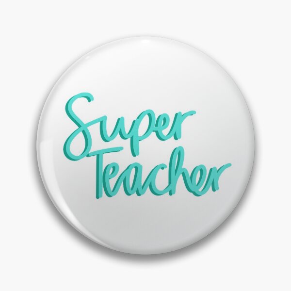 Item preview, Super Teacher in Teal designed and sold by passionatelyem.