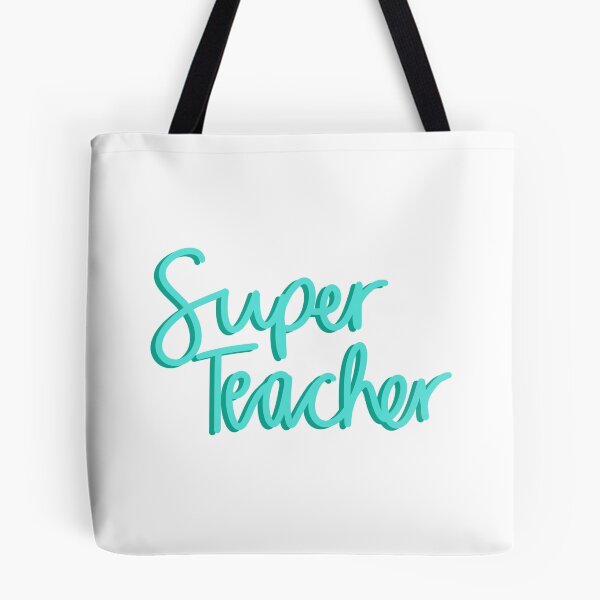 Item preview, Super Teacher in Teal designed and sold by passionatelyem.