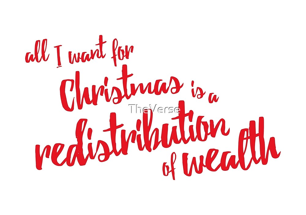 Communist Christmas Wealth Redistribution By Theverse Redbubble