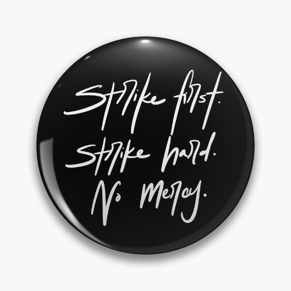 Item preview, Strike first strike hard no mercy karate saying designed and sold by Cedarrue.
