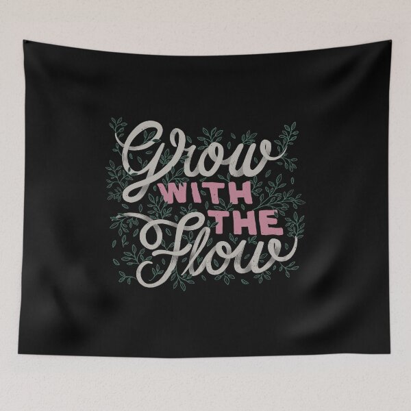 Item preview, Grow With The Flow designed and sold by Tobe Fonseca®.