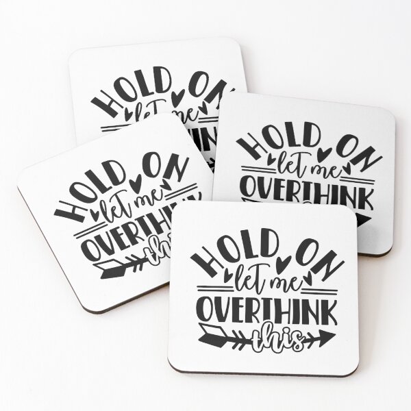 Item preview, Hold on let me overthink this designed and sold by SasKloset.