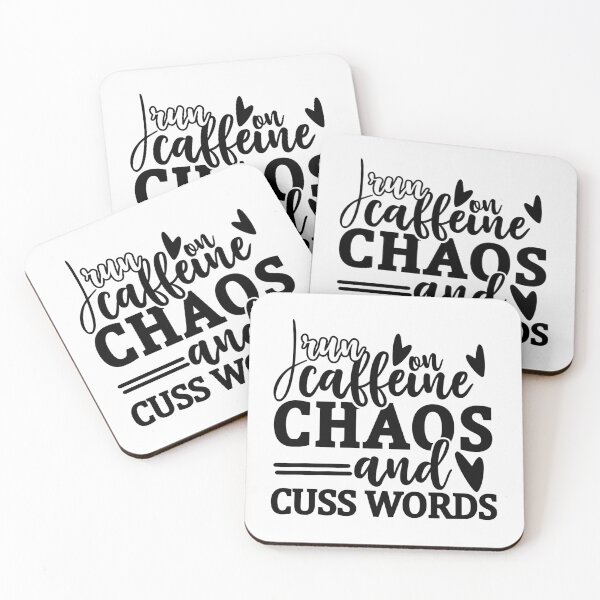 Item preview, I run on caffeine chaos and cuss words designed and sold by SasKloset.