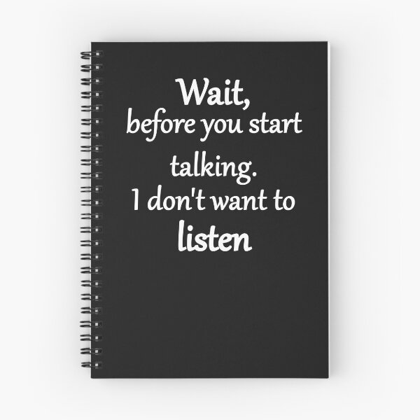 Item preview, Wait, before you start talking. I don't want to listen classic T-shirt designed and sold by hichamchim.
