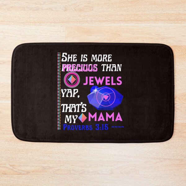 Item preview, She is precious more than jewels,happy mothers day,Proverbs 3:15 designed and sold by Mammanation.