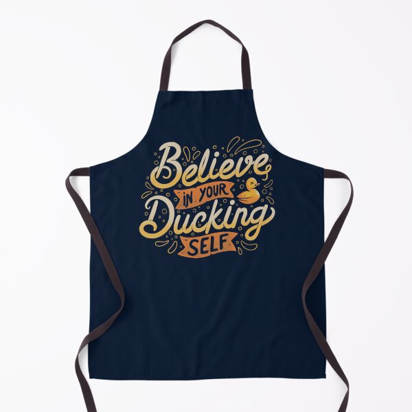 Item preview, Believe In Your Ducking Self designed and sold by Tobe Fonseca®.