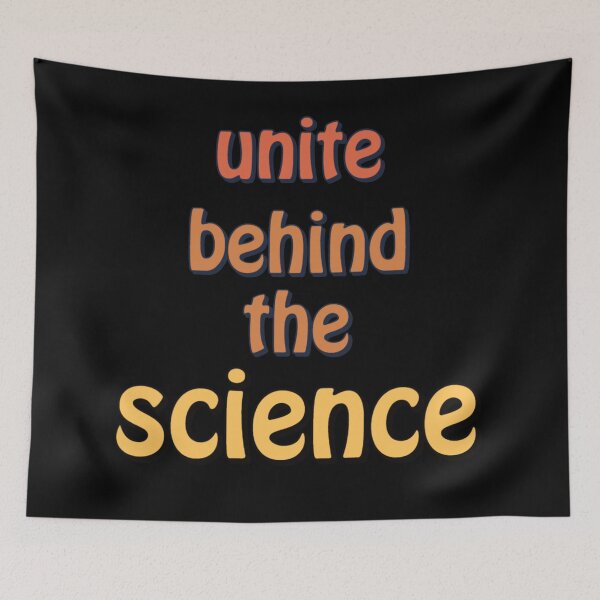 Item preview, Unite Behind The Science designed and sold by araeesha0315.