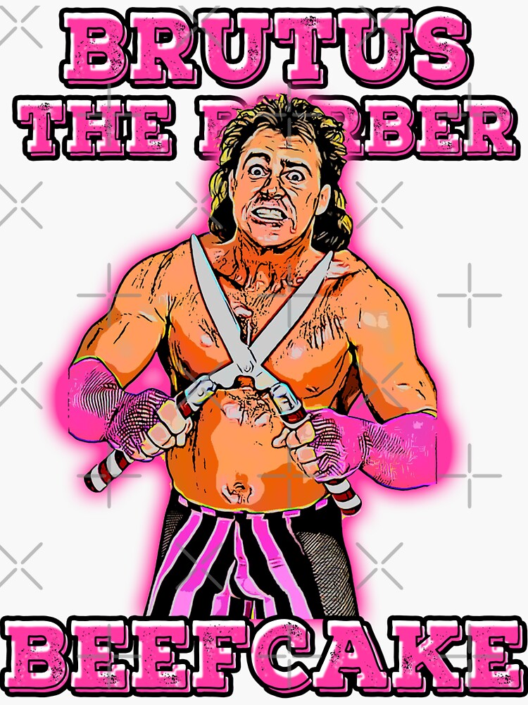 Brutus The Barber Beefcake Sticker For Sale By JTK Redbubble