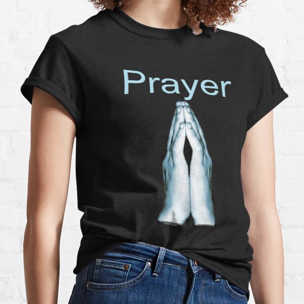 Prayer (for dark colors) Classic T-Shirt