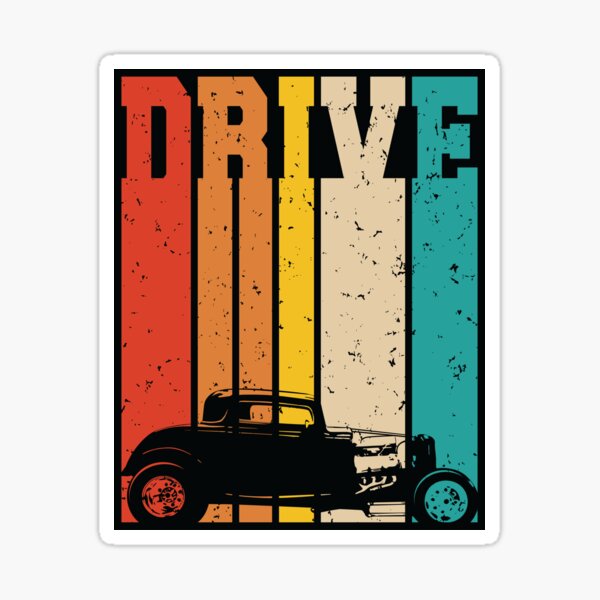 Drive Retro Hot Rod Car Lovers Illustration Sticker