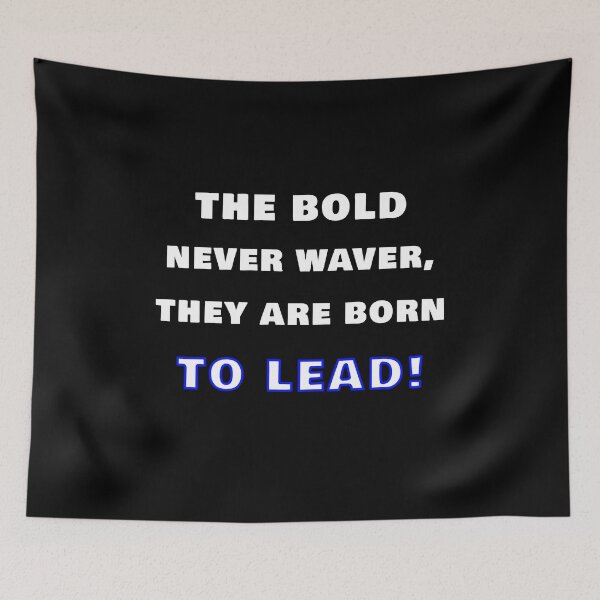 Item preview, Los audaces nunca vacilan, ¡nacieron para liderar! designed and sold by DOKU_TEAM SHIRT.