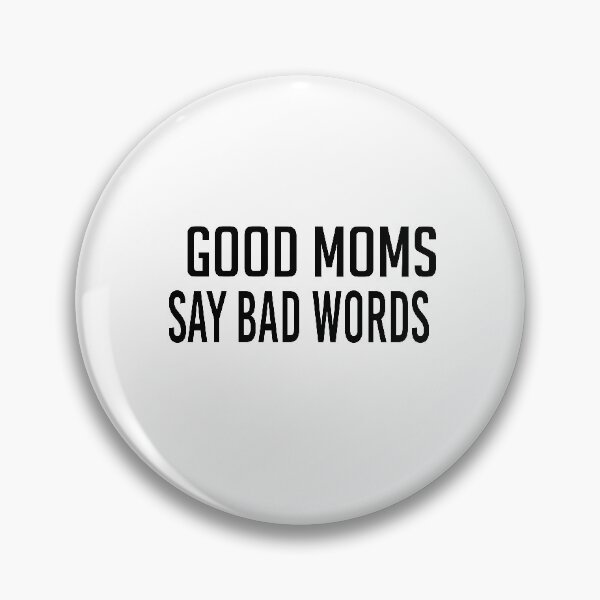 Item preview, Good Moms Say Bad Word Tee - Unisex Womens Funny Shirt -Womens Fitness Shirt - Funny Mom Tops - Womens Funny Tees - Womens Tops designed and sold by Noui Barka.
