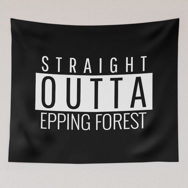 Item preview, Straight Outta Epping Forest Essex  designed and sold by Teelogic.