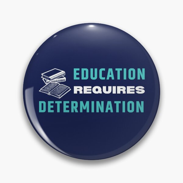 Item preview, Education Requires Determination designed and sold by jadedscientist.