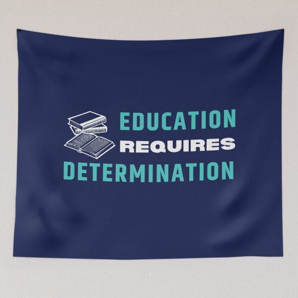 Item preview, Education Requires Determination designed and sold by jadedscientist.