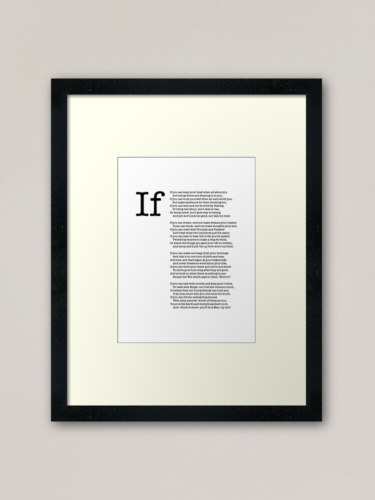 Thumbnail 1 of 7, Framed Art Print, If poem, if you can keep your head when all about you designed and sold by corbrand.