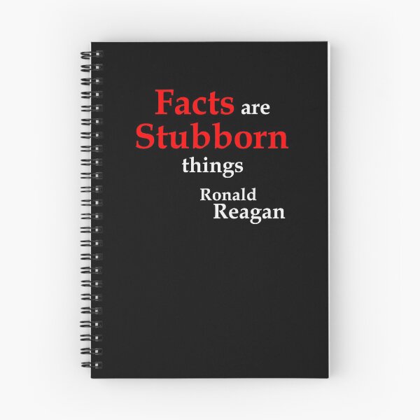 Item preview, Facts are stubborn things Reagan (BlackT) designed and sold by OleKurmudgeon.